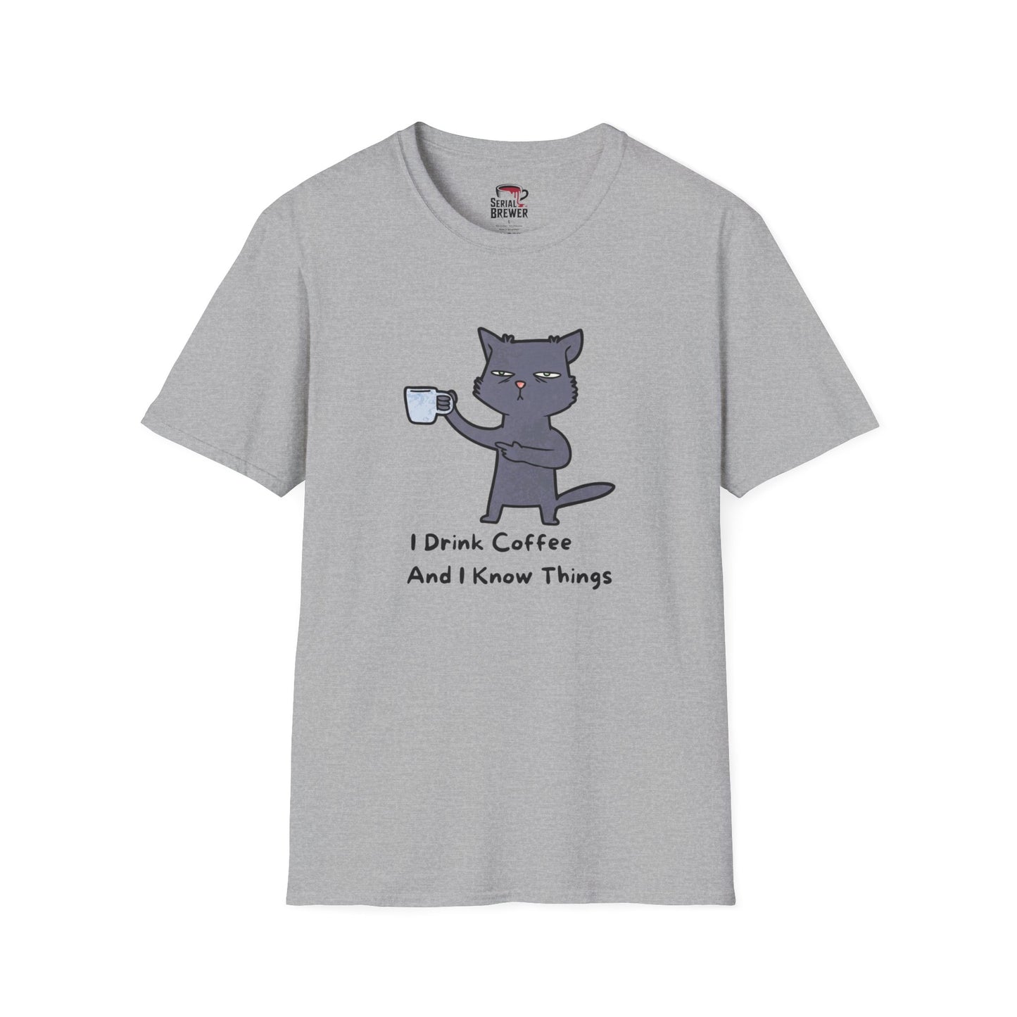 Cat Coffee T-Shirt — "I Drink Coffee And I Know Things" Cute Cat Graphic Tee