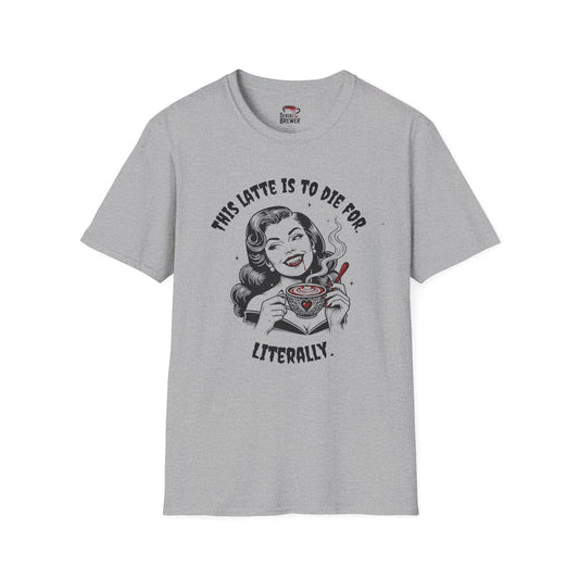 Latte Lover T-Shirt — "This Latte Is To Die For (Literally)" Vintage Coffee Tee