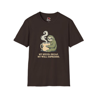 Coffee Sloth T-Shirt — “My Speed: Decaf, My Will: Espresso” Cute Relaxed Tee