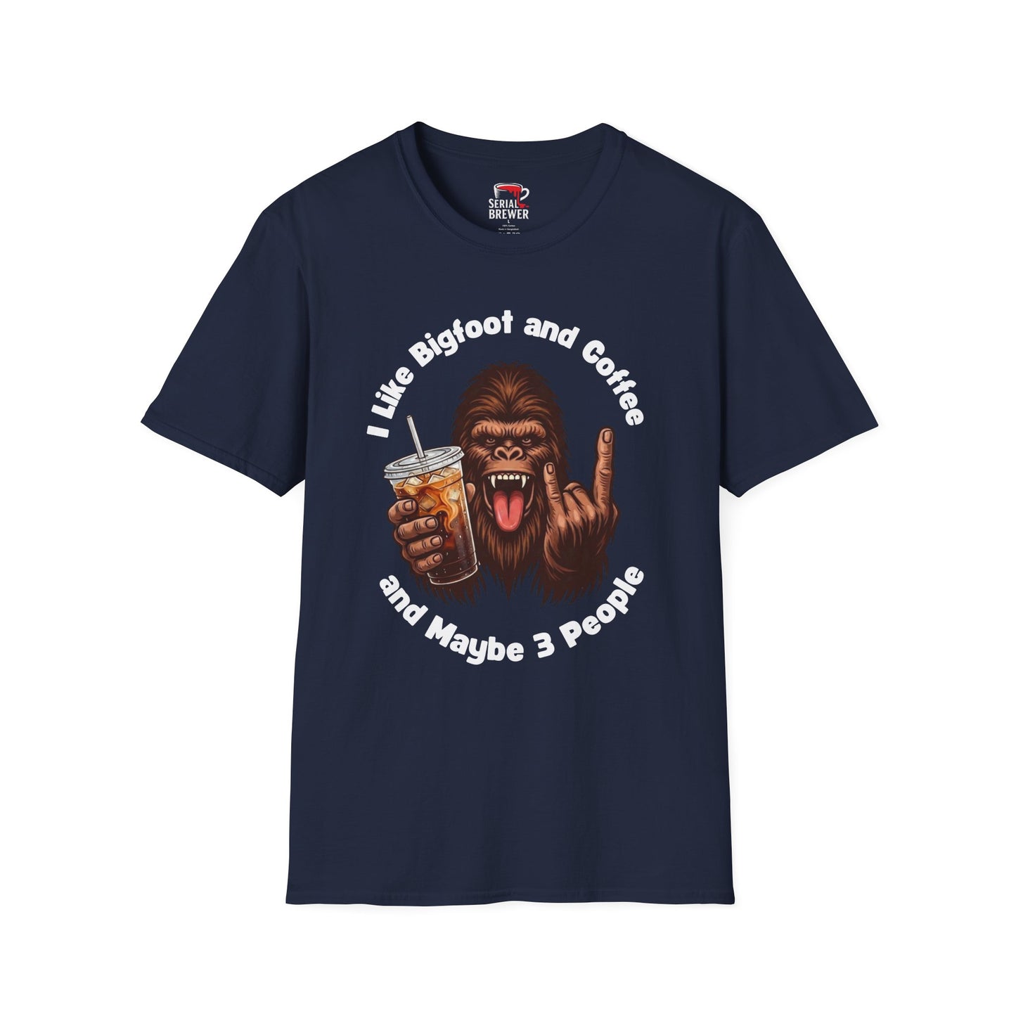 Bigfoot and Coffee T-Shirt — “I Like Bigfoot and Coffee (And Maybe 3 People)” Funny Graphic Tee