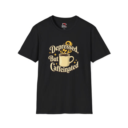 Depressed But Caffeinated Tee