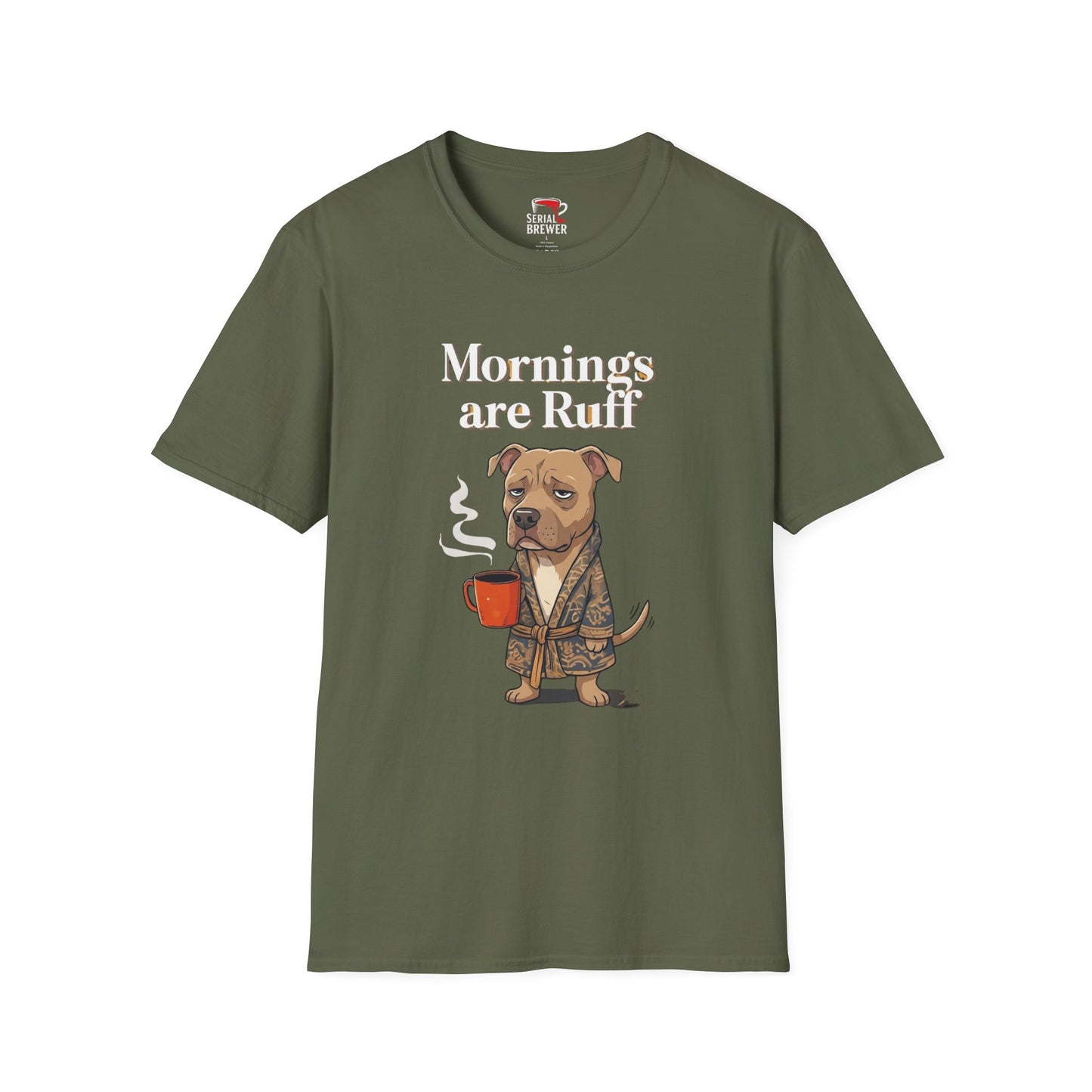 Mornings Are Ruff Dog Tee — Funny Coffee & Grumpy Pup T-Shirt
