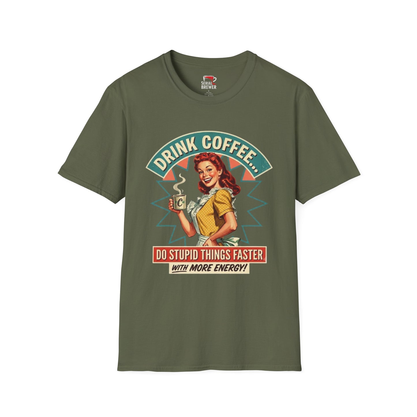 Drink Coffee Retro Tee — "Drink Coffee... Do Stupid Things Faster" Vintage Coffee T-Shirt