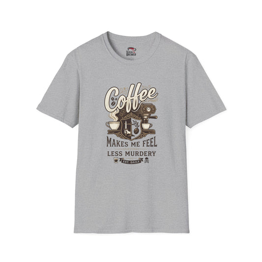 Coffee T-Shirt — "Coffee Makes Me Feel Less Murdery" Vintage Espresso Machine Tee