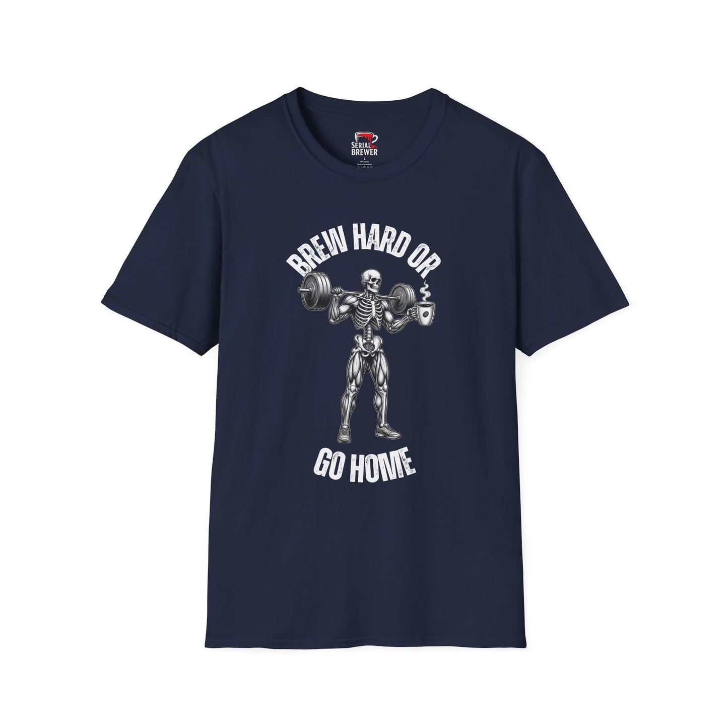 T-Shirt — "Brew Hard or Go Home" Skeleton Weightlifter Coffee Tee