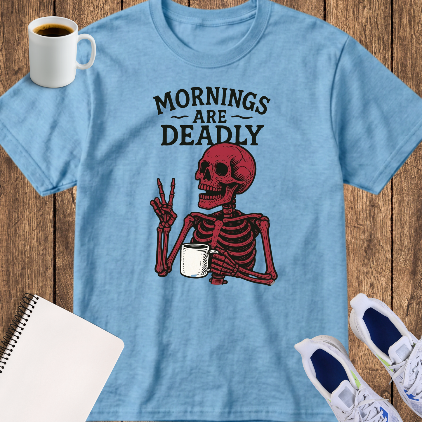 T-Shirt — "Mornings Are Deadly" Skeleton Coffee Graphic Tee
