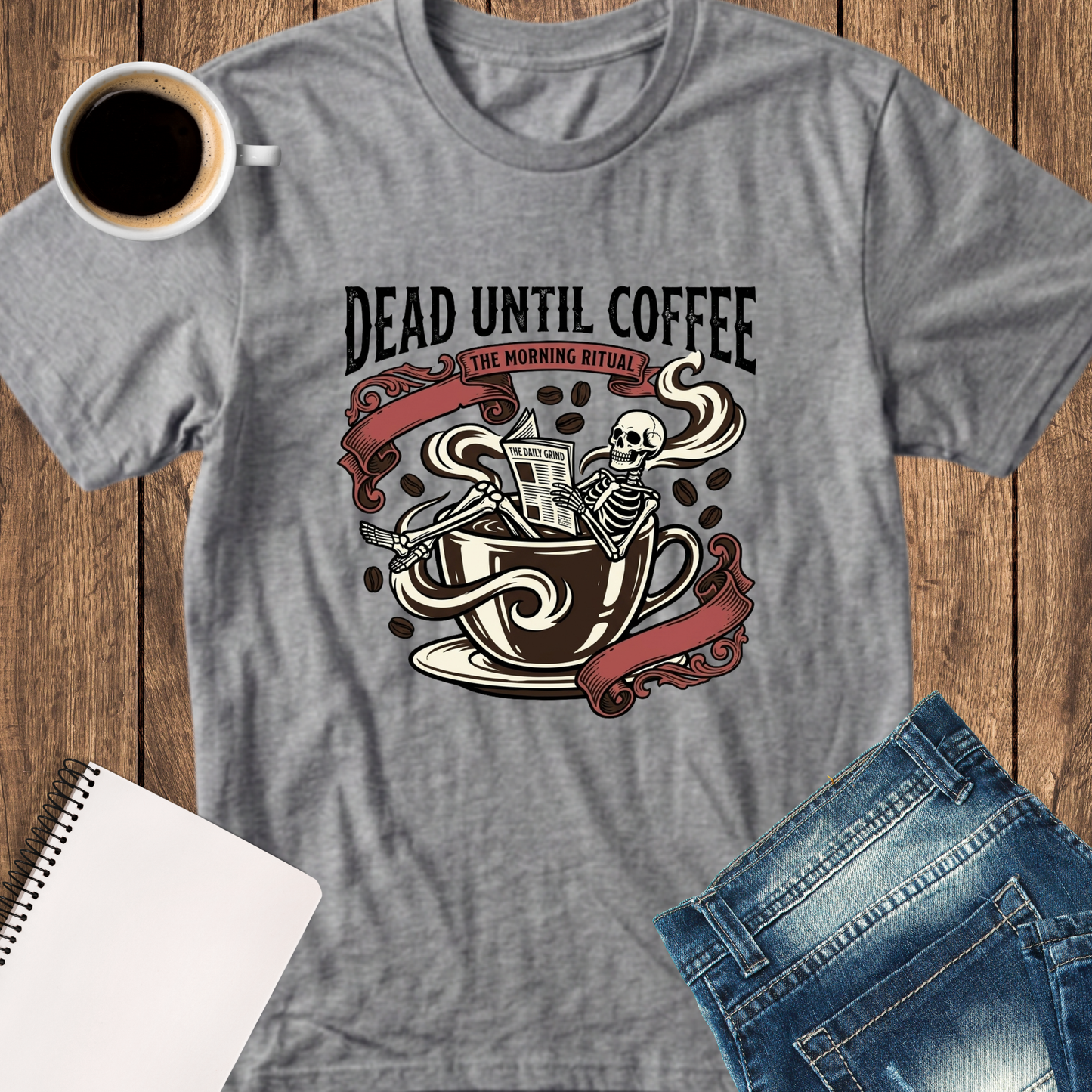 Dead Until Coffee T-Shirt — Funny Skeleton Coffee Lover Tee